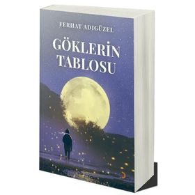 Göklerin Tablosu Ferhat Adıgüzel