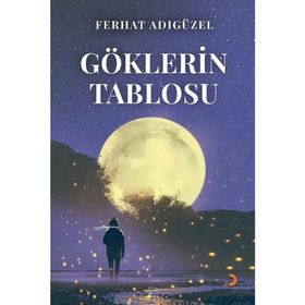 Göklerin Tablosu Ferhat Adıgüzel