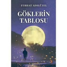 Göklerin Tablosu Ferhat Adıgüzel