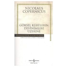 GÖKSEL KÜRELERİN DEVINIMLERI ÜZERİNE - NICOLAUS COPERNICUS