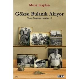 Göksu Bulanık Akıyor - Musa Kaplan