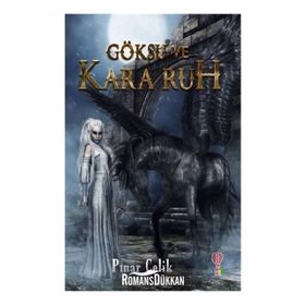 Göksu Ve Kara Ruh - Pınar Çelik