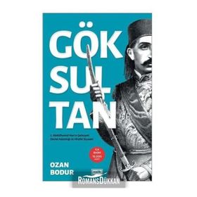 Göksultan 2. Abdülhamid Han'ın Şahsiyeti Devlet Adamlığı ve Hilafet Siyaseti - Ozan Bodur