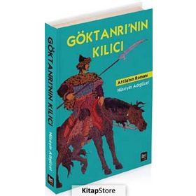 Göktanrı’nın Kılıcı - Hüseyin Adıgüzel