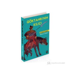 Göktanrı’nın Kılıcı - Hüseyin Adıgüzel