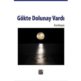 Gökte Dolunay Vardı - Esra Kurşun