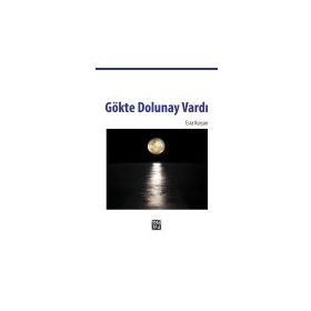 Gökte Dolunay Vardı - Esra Kurşun