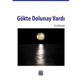 Gökte Dolunay Vardı - Esra Kurşun