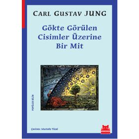 Gökte Görülen Cisimler Üzerine Bir Mit - Carl Gustav Jung