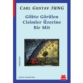 Gökte Görülen Cisimler Üzerine Bir Mit - Carl Gustav Jung