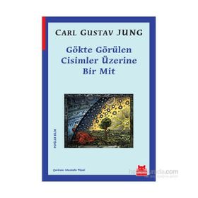 Gökte Görülen Cisimler Üzerine Bir Mit - Carl Gustav Jung