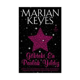 GÖKTEKİ EN PARLAK YILDIZ - MARIAN KEYES
