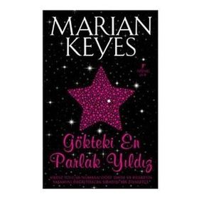 GÖKTEKİ EN PARLAK YILDIZ - MARIAN KEYES