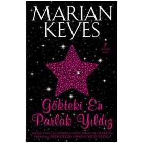 GÖKTEKİ EN PARLAK YILDIZ - MARIAN KEYES