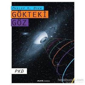 Gökteki Göz - Philip K. Dick