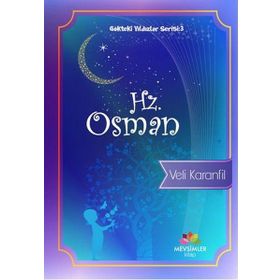 Gökteki Yıldızlar Serisi 3 - Hz. Ozman - Veli Karanfil