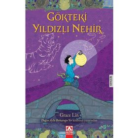 Gökteki Yıldızlı Nehir - Grace Lin