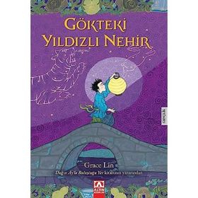 Gökteki Yıldızlı Nehir - Grace Lin