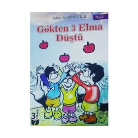 Gökten 3 Elma Düştü - Sultan İliş Bedelcigil