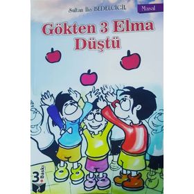 Gökten 3 Elma Düştü - Sultan İliş Bedelcigil