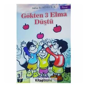 Gökten 3 Elma Düştü - Sultan İliş Bedelcigil