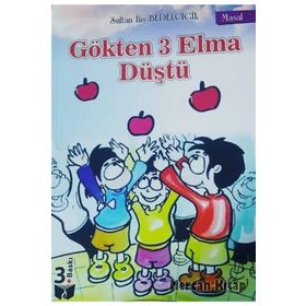 Gökten 3 Elma Düştü - Sultan İliş Bedelcigil