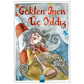 Gökten İnen Üç Yıldız - Nur İçözü