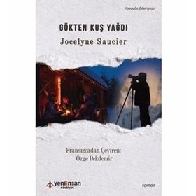 Gökten Kuş Yağdı Jocelyne Saucier