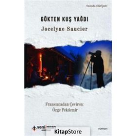 Gökten Kuş Yağdı Jocelyne Saucier