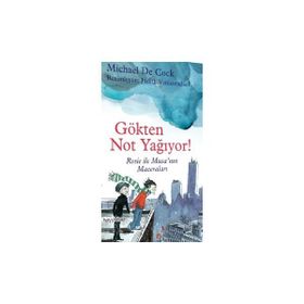 GÖKTEN NOT YAĞIYOR! ROSIE VE MUSANIN MACERALARI - MICHAEL DE COCK