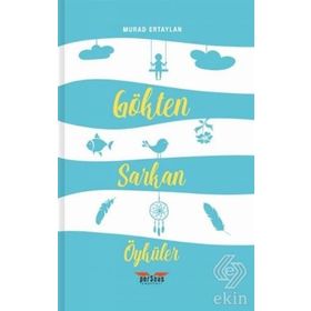 Gökten Sarkan Öyküler - Murad Ertaylan