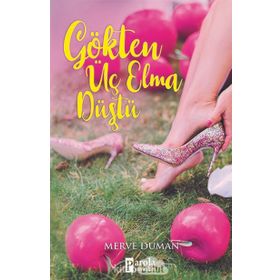 Gökten Üç Elma Düştü - Merve Duman