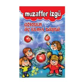 GÖKTEN ÜÇ ELMA DÜŞTÜ - MUZAFFER İZGU