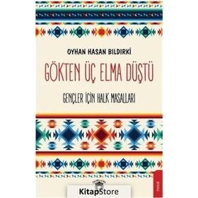 Gökten Üç Elma - Oyhan Hasan Bıldırki