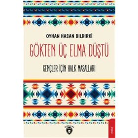 Gökten Üç Elma - Oyhan Hasan Bıldırki