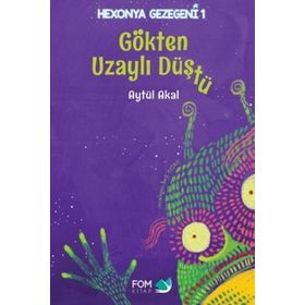 Gökten Uzaylı Düştü - Aytül Akal
