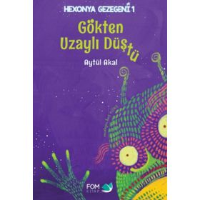 Gökten Uzaylı Düştü - Aytül Akal