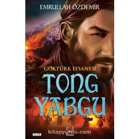 Göktürk Efsanesi Tong Yabgu - Emrullah Özdemir