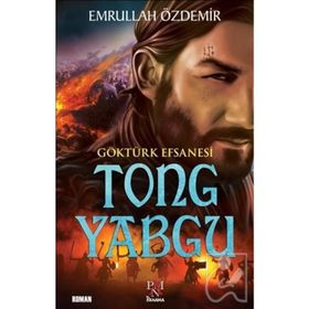 Göktürk Efsanesi Tong Yabgu - Emrullah Özdemir