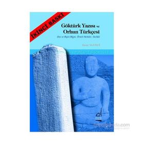 GÖKTÜRK YAZISI VE ORHUN TÜRKÇESİ - YAVUZ TANYERI