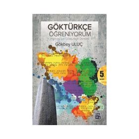 Göktürkçe Öğreniyorum - Gökbey Uluç