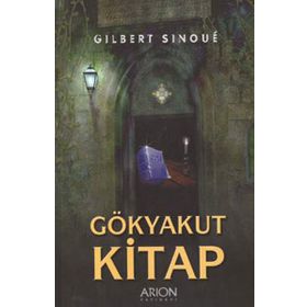 GÖKYAKUT KITAP - GILBERT SINOUE