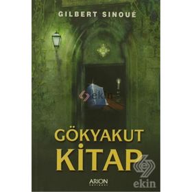 GÖKYAKUT KITAP - GILBERT SINOUE