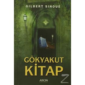 GÖKYAKUT KITAP - GILBERT SINOUE