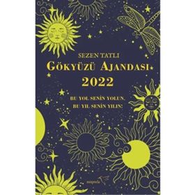 Gökyüzü Ajandası 2022 - Sezen Tatlı - Müptela Yayınları