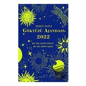 Gökyüzü Ajandası 2022 - Sezen Tatlı - Müptela Yayınları