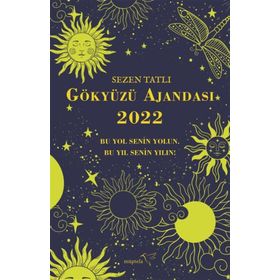 Gökyüzü Ajandası 2022 - Sezen Tatlı - Müptela Yayınları