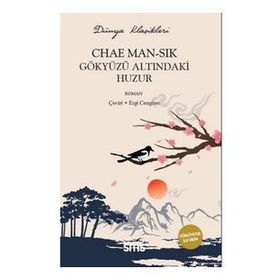Gökyüzü Altındaki Huzur - Chae Man-Sik