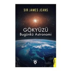 Gökyüzü Bugünkü Astronomi Sir James Jeans