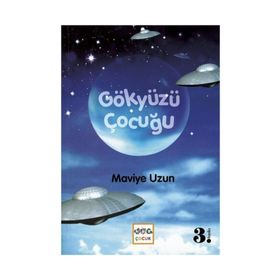 GÖKYÜZÜ ÇOCUĞU - MAVIYE UZUN